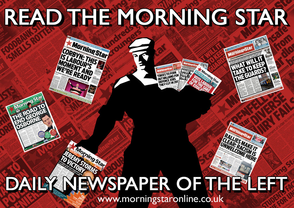 Read the Morning Star - Britain's daily socialist newspaper