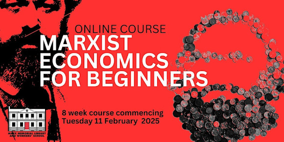 ONLINE COURSE - Marxist Economics for Beginners